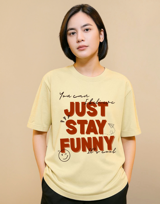 Stay Funny Oversized Standard TShirt | Beige